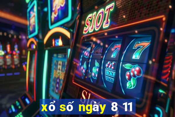 xổ số ngày 8 11