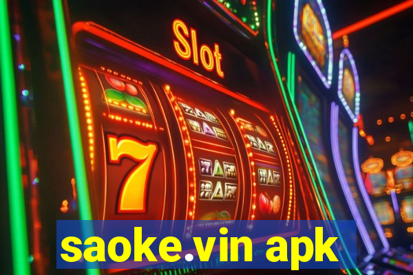 saoke.vin apk