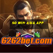 So Win Asia app