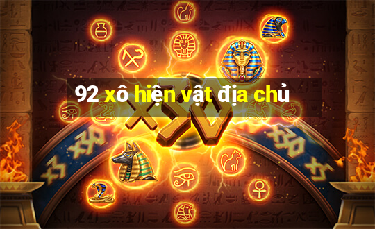 92 xô hiện vật địa chủ