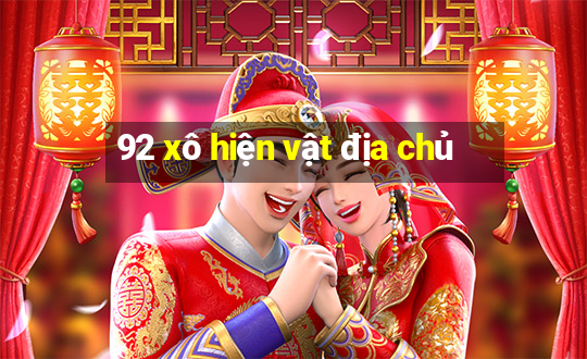 92 xô hiện vật địa chủ