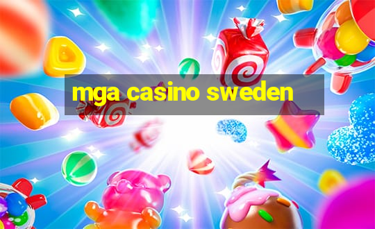 mga casino sweden