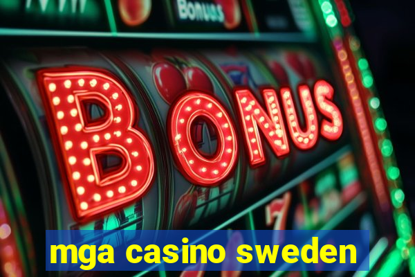 mga casino sweden