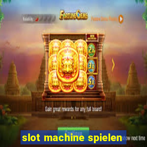 slot machine spielen