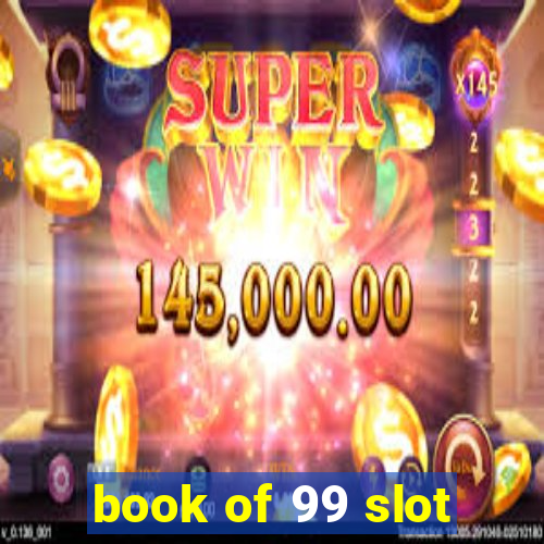 book of 99 slot