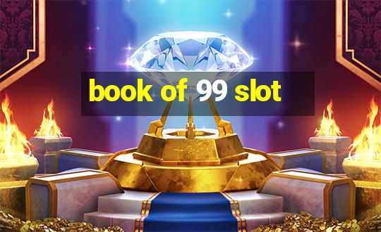 book of 99 slot