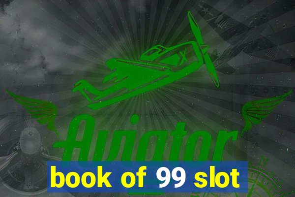 book of 99 slot