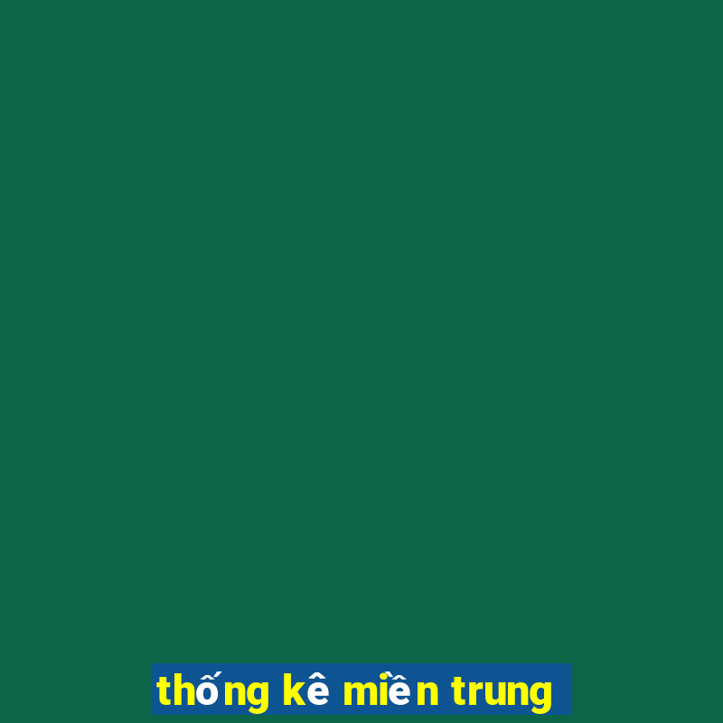 thống kê miền trung