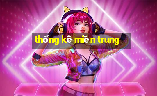 thống kê miền trung