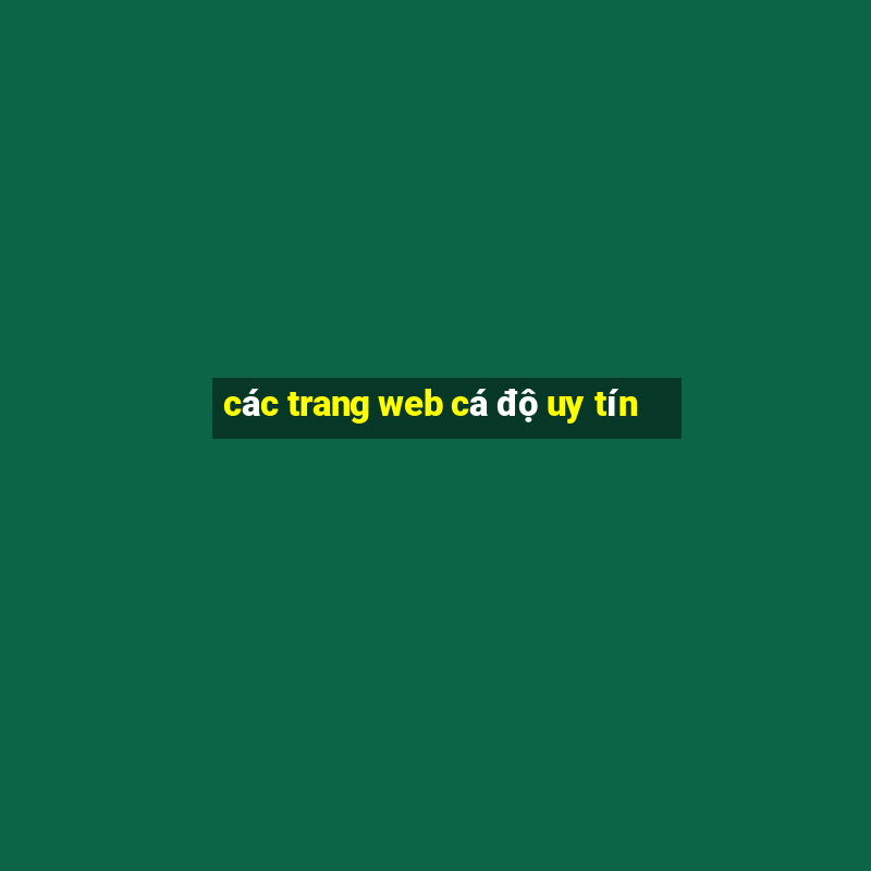 các trang web cá độ uy tín