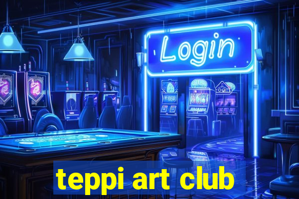 teppi art club