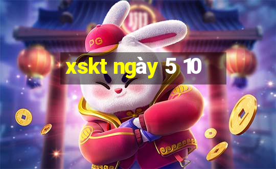 xskt ngày 5 10