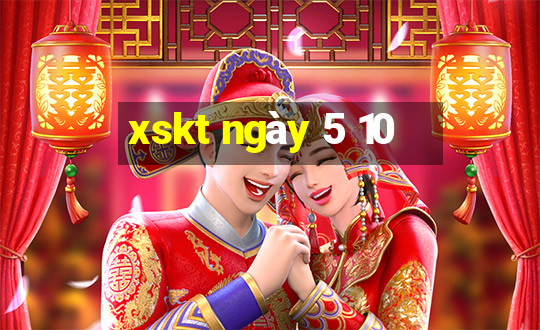 xskt ngày 5 10