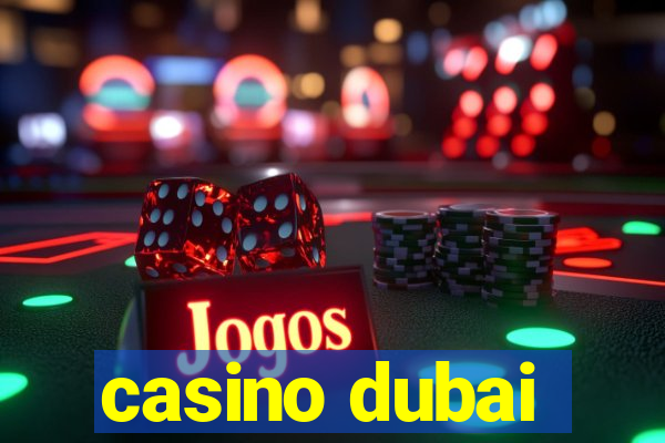 casino dubai