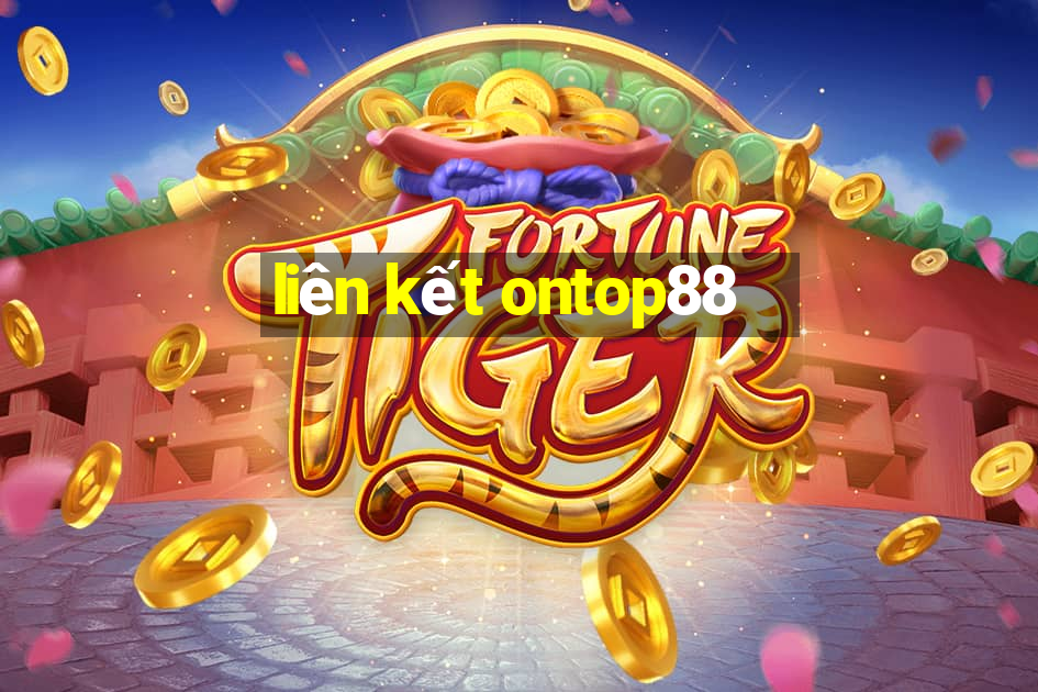 liên kết ontop88