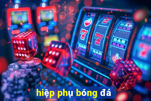 hiệp phụ bóng đá