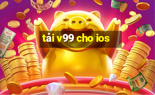 tải v99 cho ios