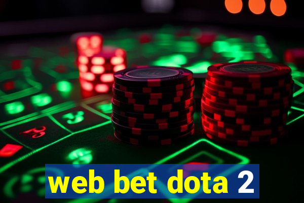 web bet dota 2