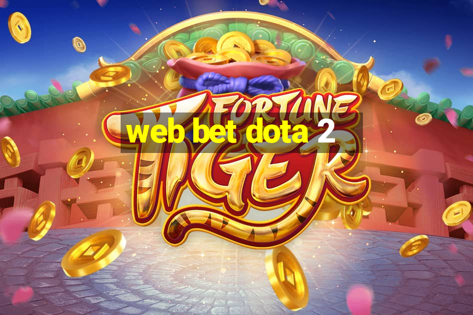 web bet dota 2