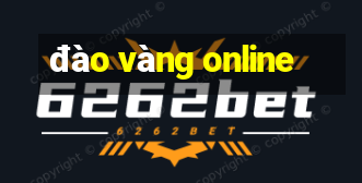 đào vàng online