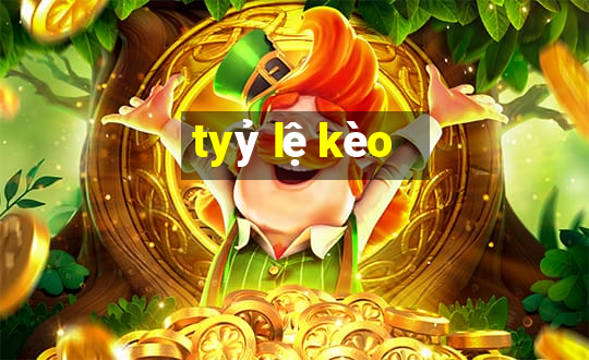 tyỷ lệ kèo