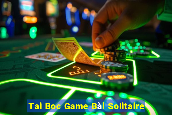 Tai Boc Game Bài Solitaire