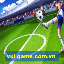 vui game.com.vn