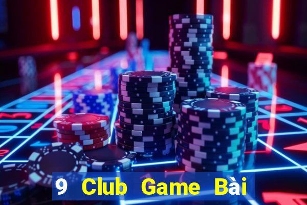 9 Club Game Bài 52 Club