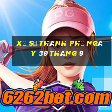 xổ số thành phố ngày 30 tháng 9