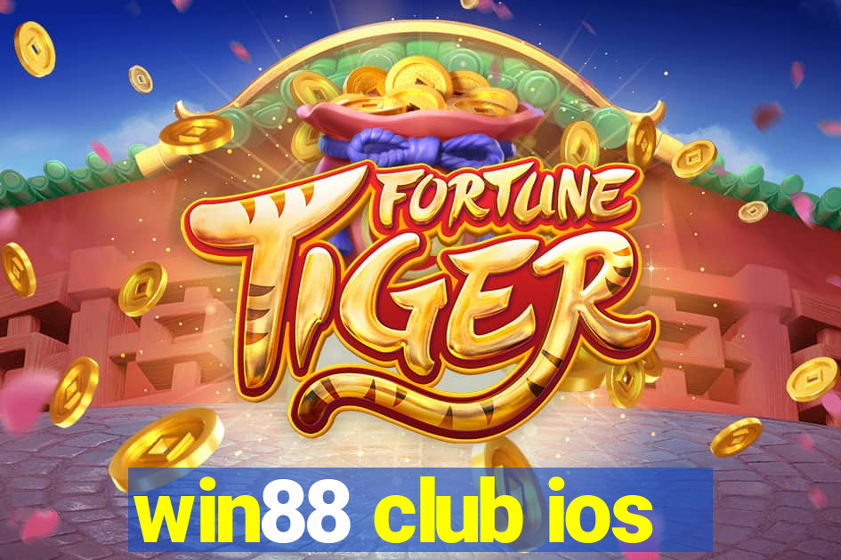 win88 club ios