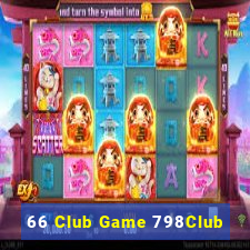 66 Club Game 798Club