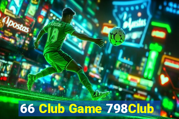 66 Club Game 798Club