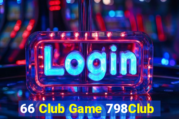 66 Club Game 798Club