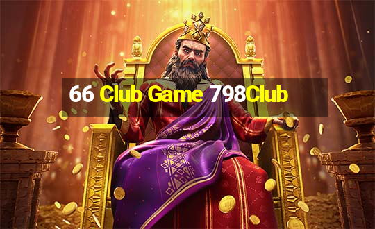 66 Club Game 798Club