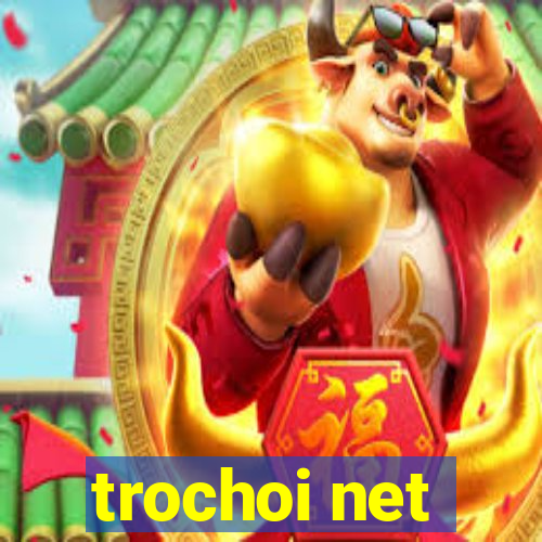 trochoi net