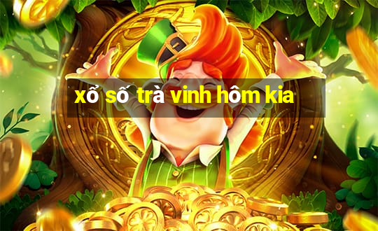 xổ số trà vinh hôm kia