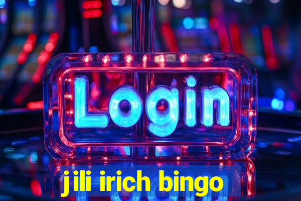 jili irich bingo