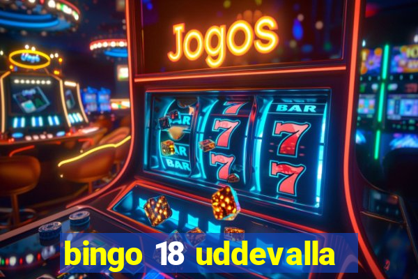 bingo 18 uddevalla