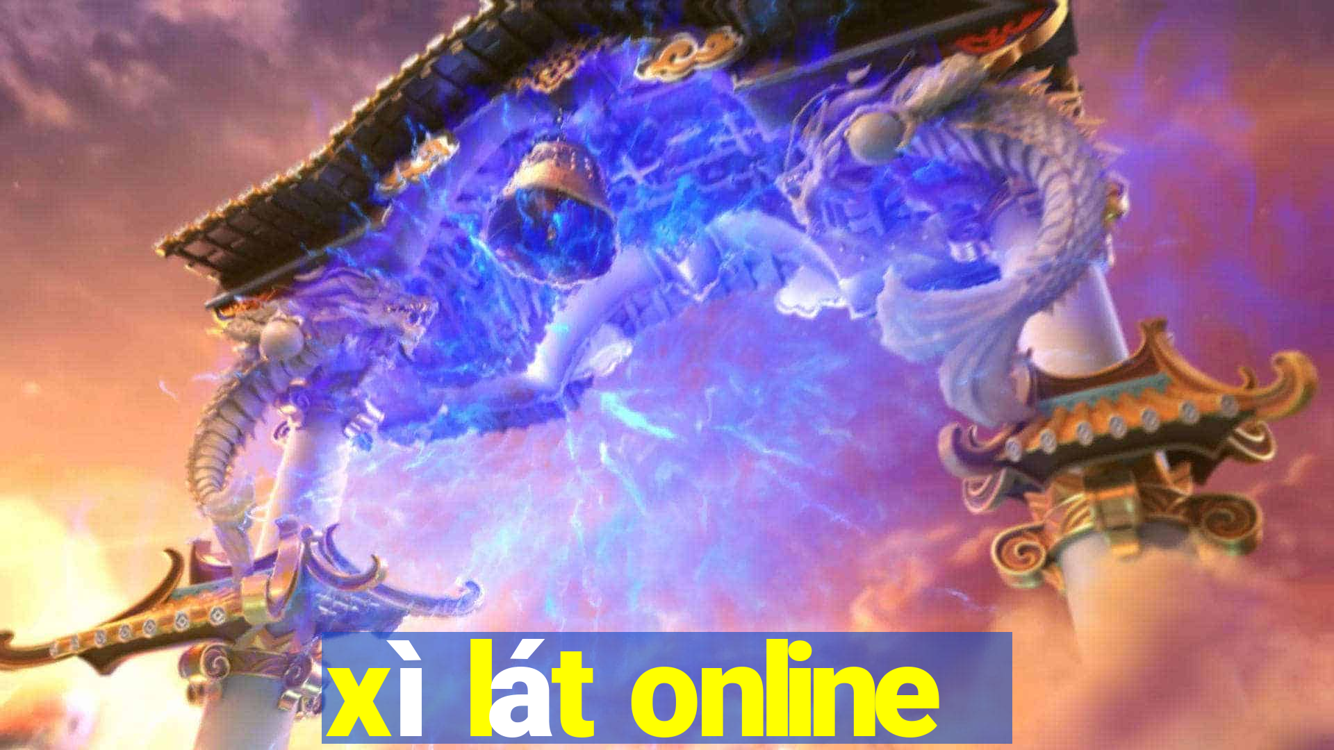 xì lát online