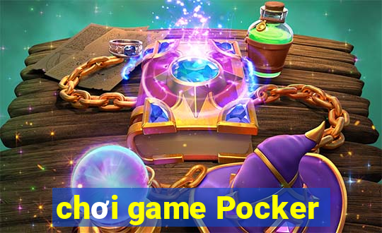 chơi game Pocker