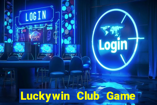 Luckywin Club Game Bài Cào