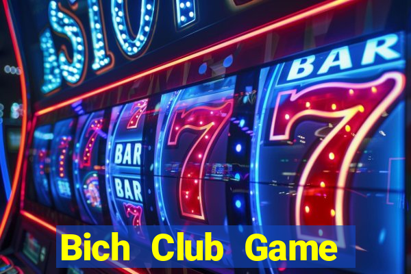 Bich Club Game Bài Poker Đổi Thưởng