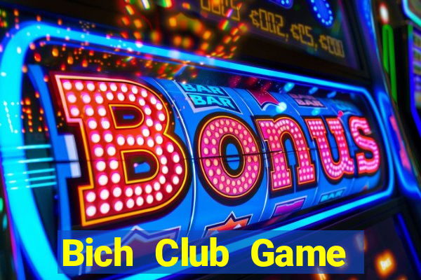 Bich Club Game Bài Poker Đổi Thưởng