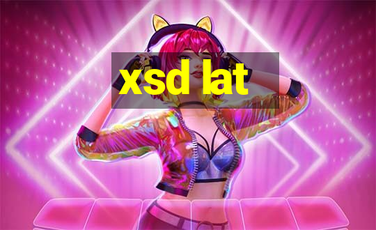 xsd lat