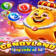 tặng code nổ hũ