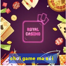 chơi game ma sói