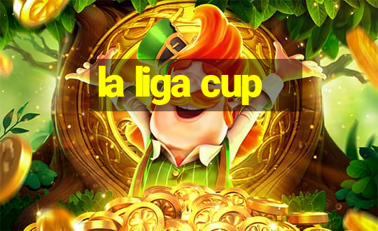 la liga cup