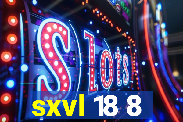 sxvl 18 8