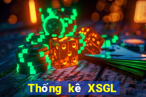 Thống kê XSGL Thứ 6