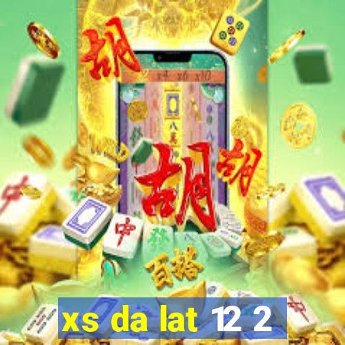 xs da lat 12 2